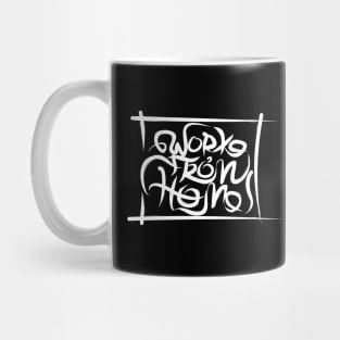 work from home Mug